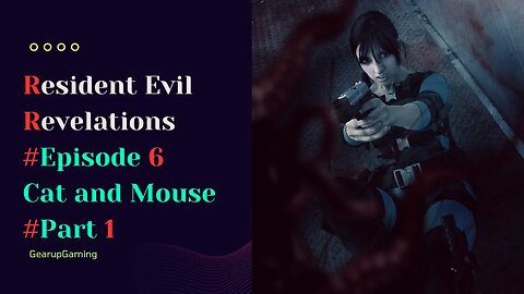 Resident Evil Revelations 1 Episode 6 Cat And Mouse Part 1 #residentevilrevelations #trendingnow