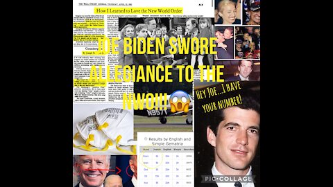 BIDEN SWORE ALLEGIANCE To NWO & JFKJr Evidence