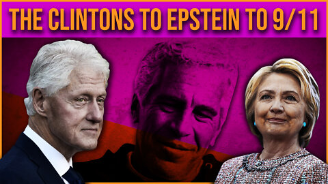 The Clintons, High Level Sex Trafficking, 9-11, Epstein & Bill Barr - Reality Rants