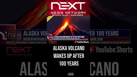 Alaska Volcano Wakes Up After 100 Years #shorts