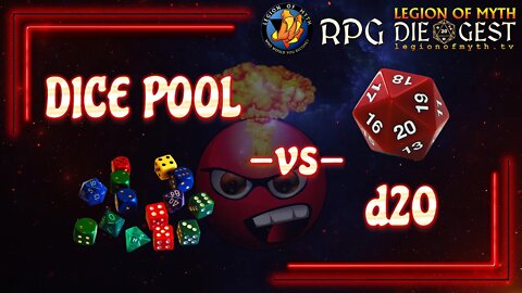 [73-2] - #TTRPG DICE: d20 vs Dice Pools