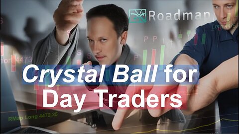 Crystal Ball for Day Traders