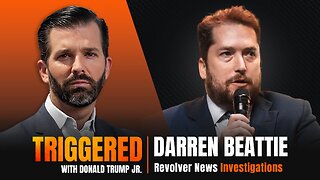 Revolver News is Breaking the Biggest Stories, Interview with Darren Beattie | TRIGGERED Ep.160