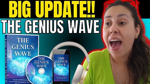 THE GENIUS WAVE - ((🚫🚨BIG UPDATE!!🚨🚫)) - The Genius Wave Review - The Genius Wave Reviews 2024