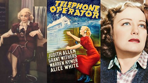 TELEPHONE OPERATOR (1937) Judith Allen & Grant Withers | Action, Drama, Romance | COLORIZED