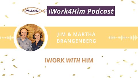 Ep 2022: iWork WITH Him