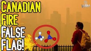 CANADIAN FIRE FALSE FLAG! - THEY'RE PREPPING US FOR CLIMATE LOCKDOWNS! - WHAT'S IN THE SMOKE?