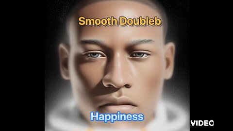 Smooth Doubleb - Happiness (Cartoon Video)