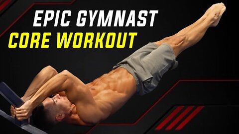 Epic Gymnast Core Workout for Super Human Strength
