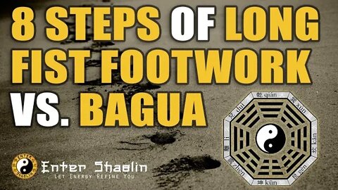 Kung Fu Training | Does The 8 Step Long Fist Footwork Originate From Bagua | Martial Arts