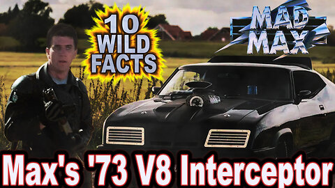 10 Wild Facts About Max's '73 V8 Interceptor - Mad Max (OP: 6/17/23)