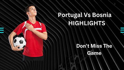 Portugal vs. Bosnia , highlights on kickraze Cristiano Ronaldo performance