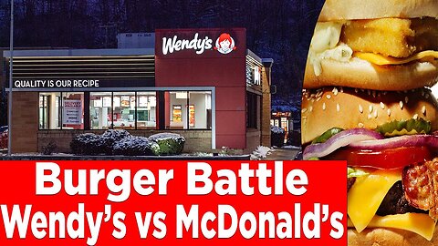 "Burger Battle: Wendy's Locks in 200 New Stores as McDonald's Sets Sights on $1 Billion