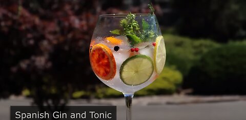 Spanish Gin & Tonic - Perfect Summer Cocktail - Food Wishes