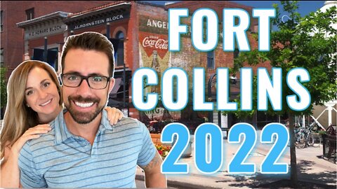 Moving to Fort Collins in 2022 [EVERYTHING YOU NEED TO KNOW]