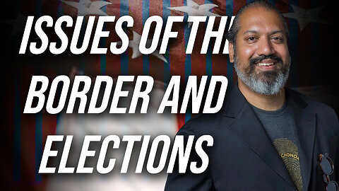 Issues of The Border and Elections (Interview with Oz Sultan 08/29/2023)