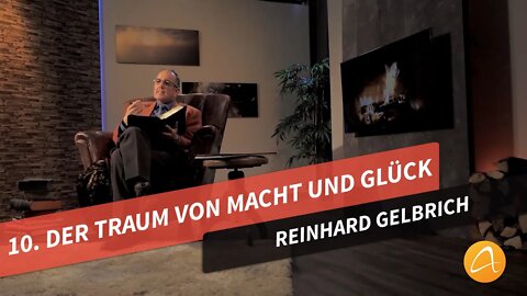 10. Der Traum von Macht und Glück # Reinhard Gelbrich # Faszination Bibel