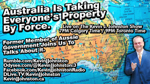 Australia Is Taking Everyone’s Property By Force. Former Aussie Government Official Confirms LIVE!
