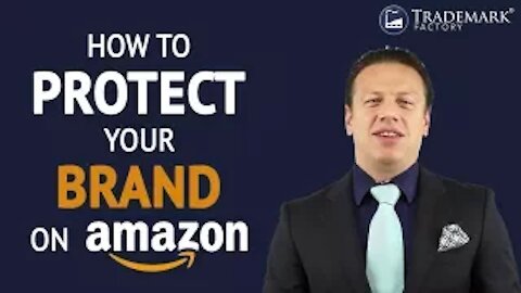 How To Protect Your Brand On Amazon?