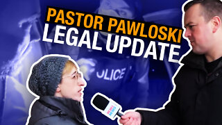 Legal update on Pastor Artur's recent arrest for disturbing the peace, trespassing