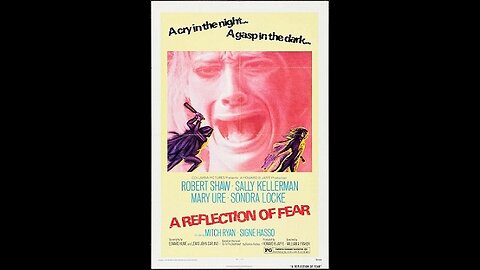 Trailer - A Reflection of Fear - 1972