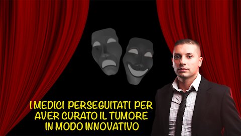 I medici perseguitati per aver curato i tumori in modo innovativo