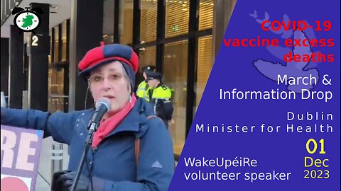 Volunteer Speaker - Wakeupeire March && Information Drop - Dublin, Minister Health