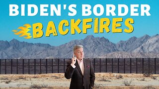 Biden's Border Gambit Will Backfire on the Democrats