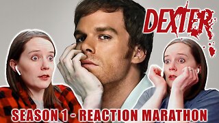 Dexter - Season 1 - TV Reaction Marathon - First Time Watching