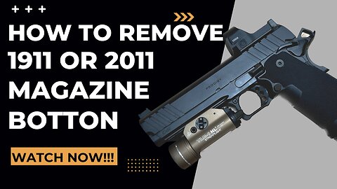 How to Remove 1911 or 2011 Magazine Button