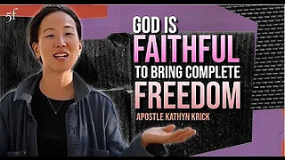 God is Faithful to bring Complete Freedom