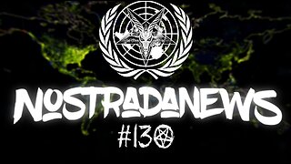 NostradaNews #130 Quelques évènements dans le monde que vous avez peut être raté