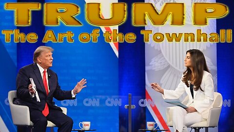 Trump: The Art of the Townhall