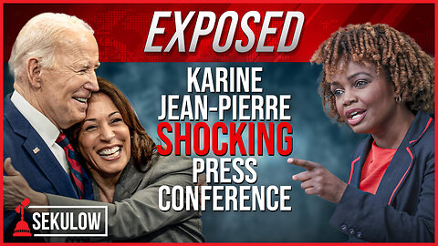 EXPOSED: Karine Jean-Pierre Shocking Press Conference