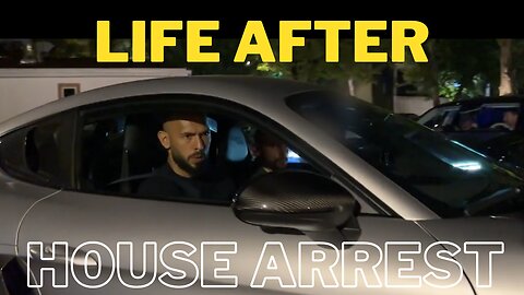 "Life After House Arrest" - Andrew Tate ~ Tristan Tate