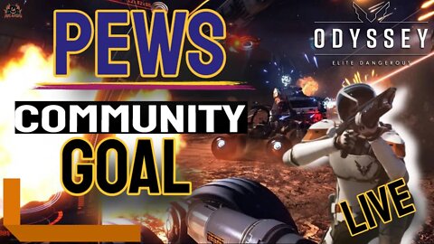 Elite Dangerous PEW PEW Community goal Ground Combat