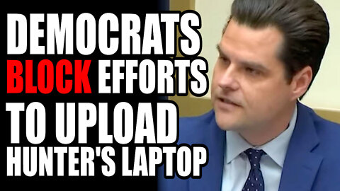 Democrats BLOCK Efforts to Upload Hunter's Laptop