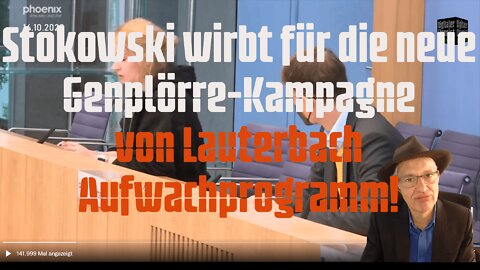 Stokowski wirbt für die neue Genplörre-Kampagne von Lauterbach - Aufwachprogramm!