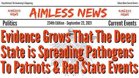 Evidence Grows That The Deep State is Spreading The Pathogens To Patriots & Red State Events