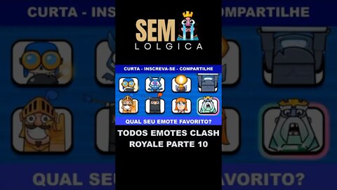 TODOS EMOTES CLASH ROYALE PARTE 10