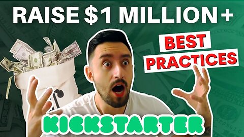 Kickstarter Best Practices