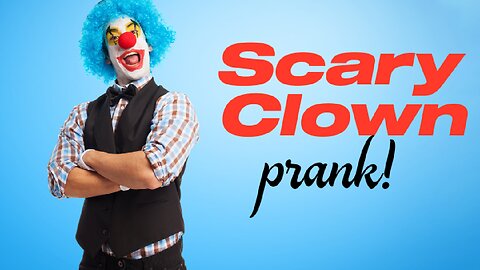 Creepy Clown prank PART 1