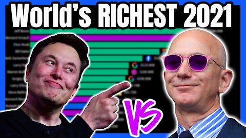 World's Richest People | 2000 - 2021 🤑💰📊