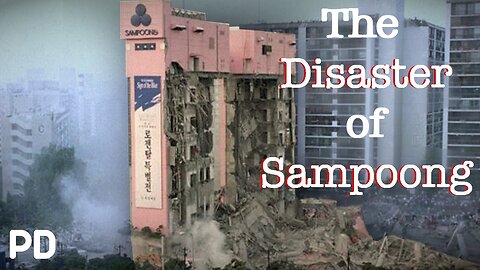 The Sampoong Department Store Collapse (Documentary)
