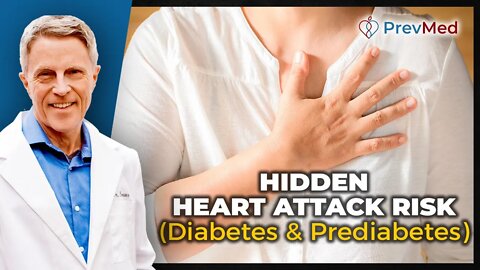 HIDDEN HEART ATTACK RISK (Diabetes & Prediabetes)