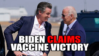Biden Claims Newsom Win is a Victory for Vaccine MANDATES
