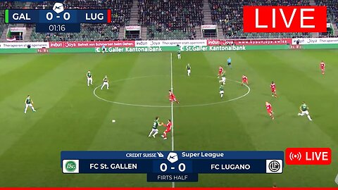 St Gallen vs FC Lugano LIVE | Credit Suisse Super League