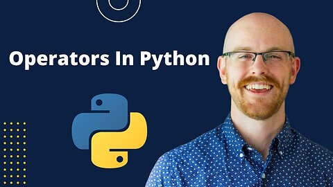 Comparison, Logical, and Membership Operators in Python | Python for Beginners Part-4