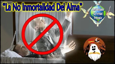 278. "La No Inmortalidad Del Alma"