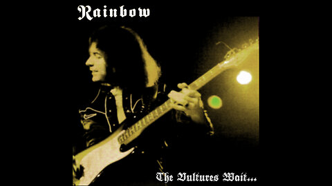 Rainbow - 1980-08-08 - The Vultures Wait